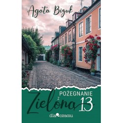 Pożegnanie z Zieloną 13 Agata Bizuk motyleksiazkowe.pl
