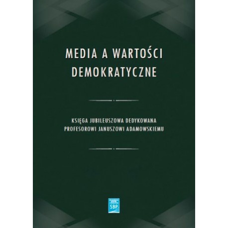 Media a wartości demokratyczne motyleksiazkowe.pl