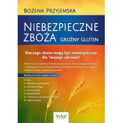 Niebezpieczne zboża groźny gluten Bożena Przyjemska motyleksiazkowe.pl