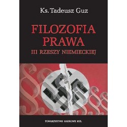 Filozofia prawa III Rzeszy Niemieckiej Tadeusz Guz motyleksiazkowe.pl