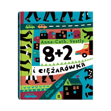 8 + 2 i ciężarówka Anne - Cath. Vestly motyleksiazkowe.pl