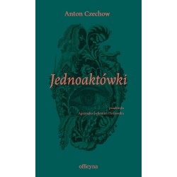 Jednoaktówki Anton Czechow motyleksiazkowe.pl