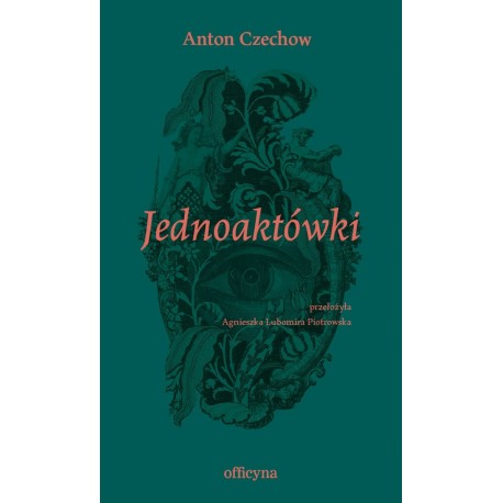 Jednoaktówki Anton Czechow motyleksiazkowe.pl