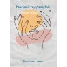 Pandemiczny pamiętnik pani Kasi