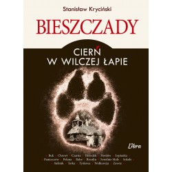 Bieszczady Cierń w wilczej łapie Stanisław Kryciński motyleksiazkowe.pl