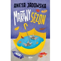 Martwy sezon Aneta Jadowska motyleksiazkowe.pl