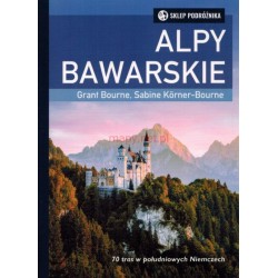 Alpy bawarskie Grant Bourne Sabine Korner-Bourne motyleksiazkowe.pl