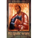 Rozpalić wiarę Szkice do listu do Rzymian