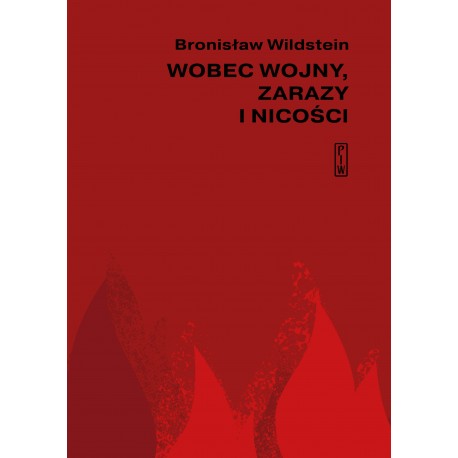 Wobec wojny zarazy i nicości Bronisław Wildstein motyleksiążkowe.pl