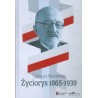 Życiorys 1865-1939