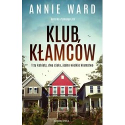 Klub kłamców Annie Ward motyleksiazkowe.pl