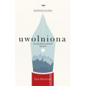 Uwolniona Jak wykształcenie odmieniło moje życie