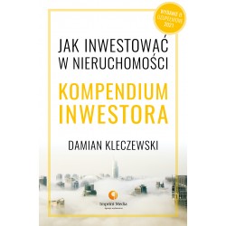 Jak inwestować w nieruchomości Kompendium inwestora Damian Kleczewski motyleksiazkowe.pl