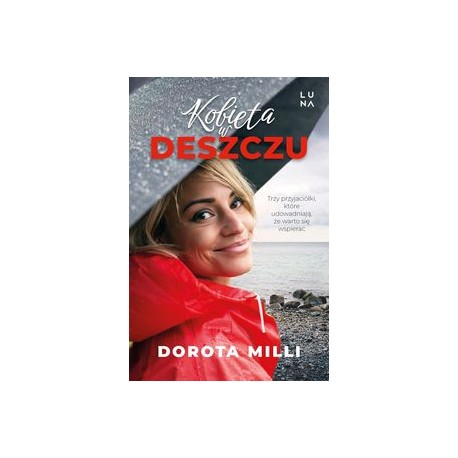 Kobieta w deszczu Dorota Milli motyleksiazkowe.pl