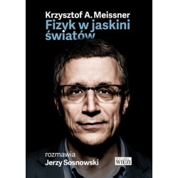 Fizyk w jaskini światów Krzysztof A. Meissner motyleksiazkowe.pl