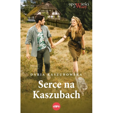 Serce na Kaszubach Daria Kaszubowska motyleksiązkowe.pl