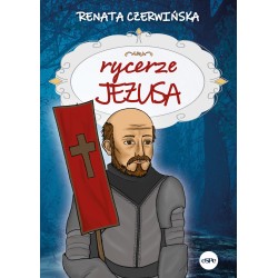 Rycerze Jezusa Renata Czerwińska motyleksiązkowe.pl