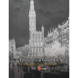 Fotografia w Gdańsku 1878-1900