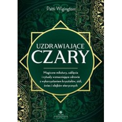 Uzdrawiające czary Patti Wigington motyleksiazkowe.pl