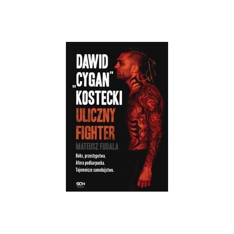 David Cygan Kostecki Uliczny Fighter Mateusz Fudala motyleksiazkowe.pl