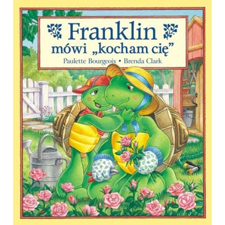 Franklin mówi kocham cię