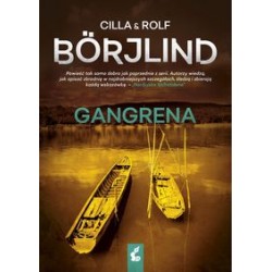 Gangrena Cilla Rolf Borjlind motyleksiazkowe.pl