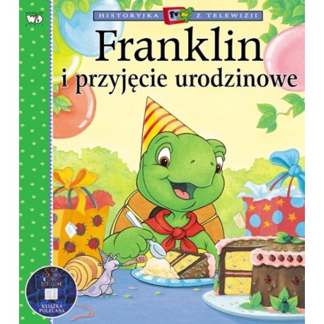 Franklin i przyjęcie urodzinowe