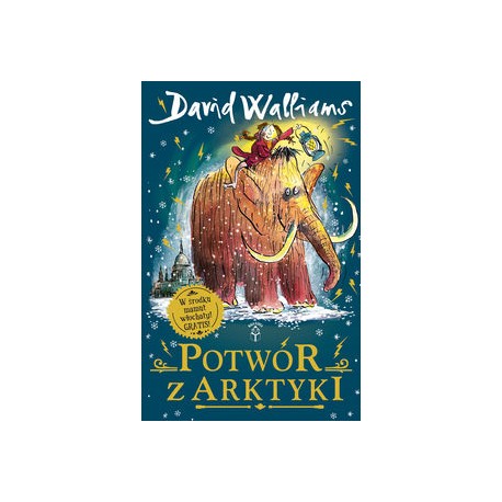 Potwór z Arktyki David Walliams motyleksiazkowe.pl