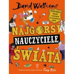 Najgorsi nauczyciele świata David Walliams motyleksiazkowe.pl