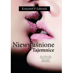 Niewyjaśnione tajemnice Krzysztof P. Łabęda motyleksiazkowe.pl