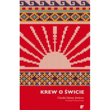 Krew o świcie Claudia Salazar Jimenez motyleksiazkowe.pl