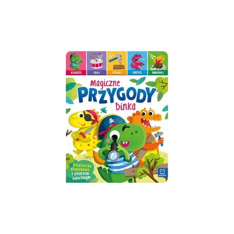 Magiczne przygody Dinka Książeczka dźwiękowa Anna Podgórska motyleksiazkowe.pl