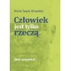 Człowiek jest tylko rzeczą Michał Tequila Wrzesiński motyleksiazkowe.pl