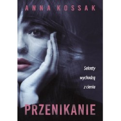 Przenikanie Anna Kossak motyleksiazkowe.pl
