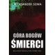 Góra bogów śmierci Aleksander Sowa motyleksiazkowe.pl