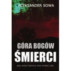 Góra bogów śmierci Aleksander Sowa motyleksiazkowe.pl