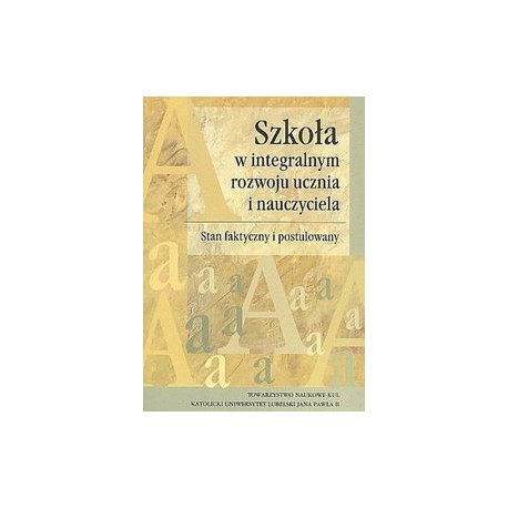 Szkoła w integralnym rozwoju ucznia i nauczyciela motyleksiazkowe.pl