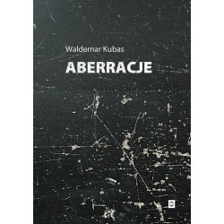 Aberracje Waldemar Kubas motyleksiazkowe.pl