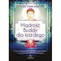Mądrość Buddy dla każdego Emily Griffith Burke motyleksiazkowe.pl