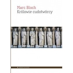 Królowie cudotwórcy Marc Bloch motyleksiazkowe.pl