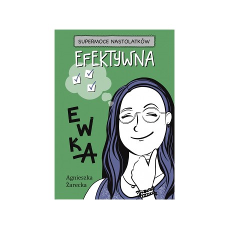 Efektywna Ewka Agnieszka Żarnecka motyleksiążkowe.pl