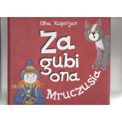 Zagubiona Mruczusia Olha Kuprijan motyleksiążkowe.pl