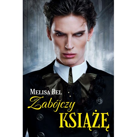 Zabójczy książę Melisa Bel motyleksiążkowe.pl