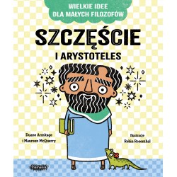 Szczęście i Arystoteles Duane Armitage Maureen McQuerry motyleksiążkowe.pl