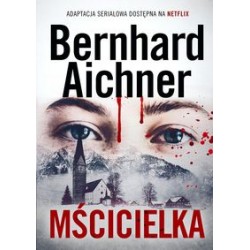 Mścicielka Bernhard Aichner motyleksiążkowe.pl