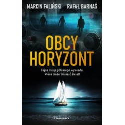 Obcy horyzont Marcin Faliński Rafał Barnaś motyleksiążkowe.pl