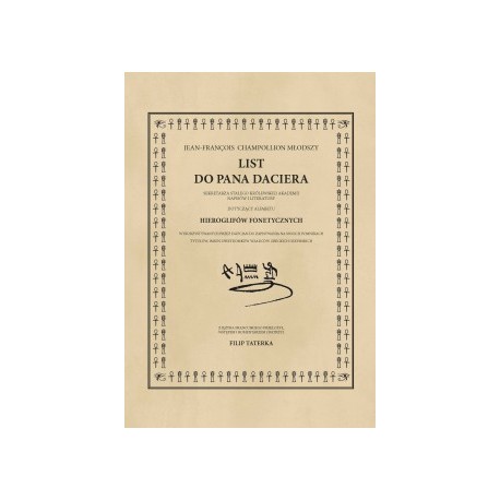 List do Pana Daciera Jean-Francois Champollion Młodszy motyleksiążkowe.pl