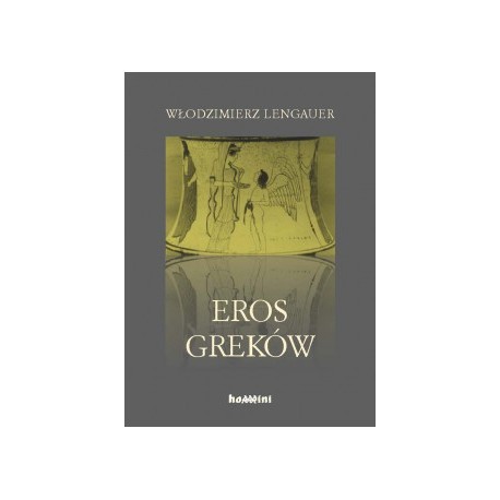 Eros Greków Włodzimierz Lengauer motyleksiązkowe.pl