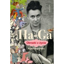 Ha - Ga Obrazki z życia Agata Napiórkowska motyleksiązkowe.pl