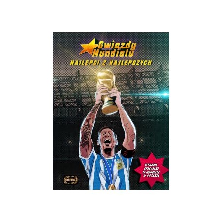 Gwiazdy mundialu Najlepsi z najlepszych motyleksiążkowe.pl